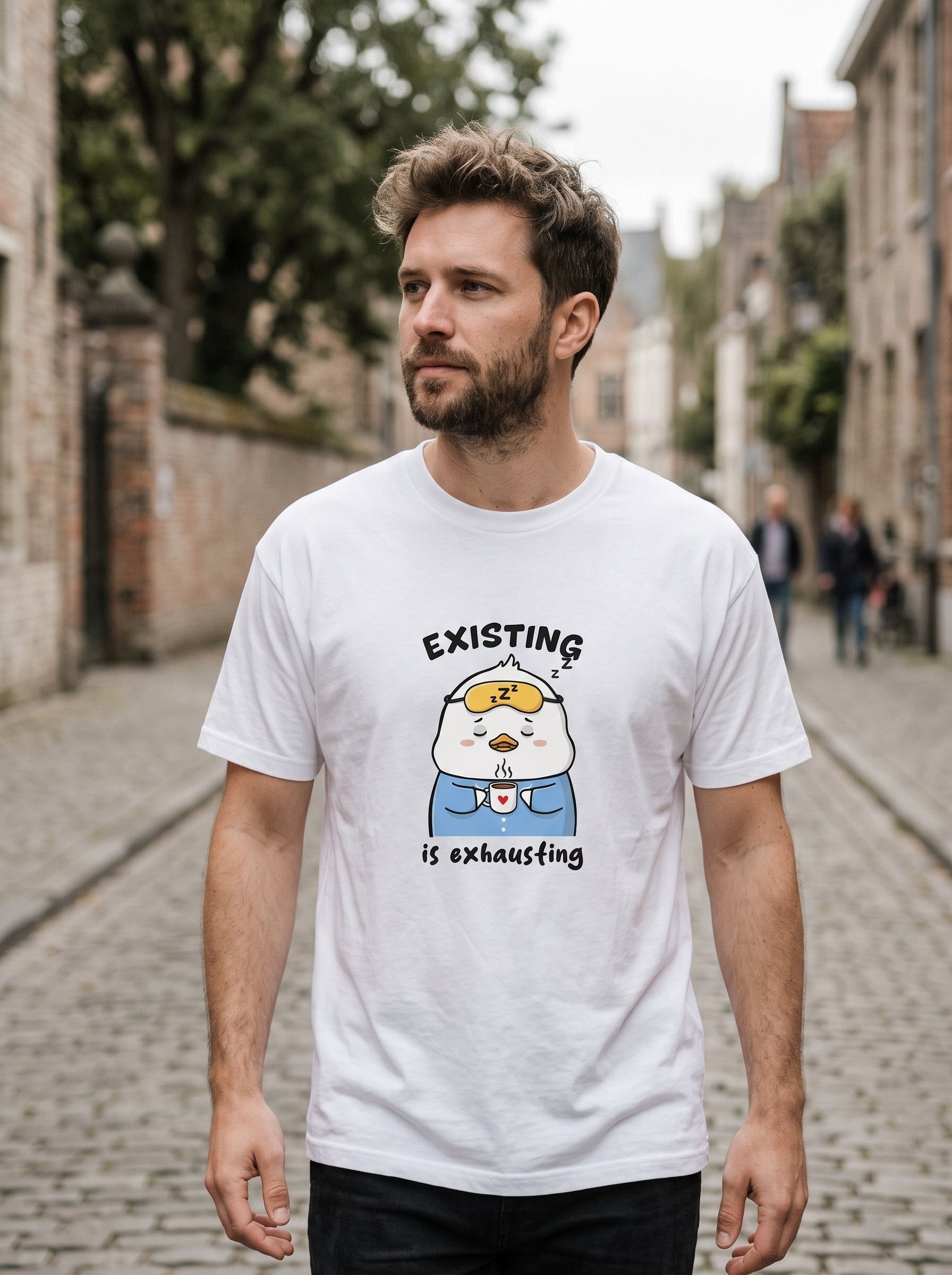 Existing Is Exhausting Funny Duck T-Shirt | Eeviore
